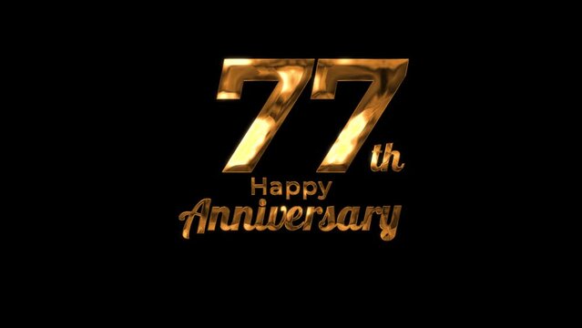 Animated text happy anniversary  77th gold 4K, birthday, celebration, moment, gold moment