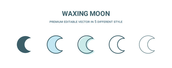 waxing moon icon in 5 different style. Outline, filled, two color, thin waxing moon icon isolated on white background. Editable vector can be used web and mobile