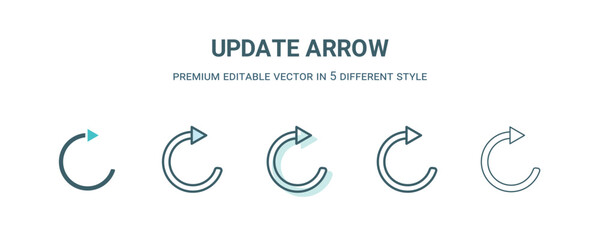 update arrow icon in 5 different style. Outline, filled, two color, thin update arrow icon isolated on white background. Editable vector can be used web and mobile