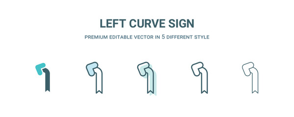 left curve sign icon in 5 different style. Outline, filled, two color, thin left curve sign icon isolated on white background. Editable vector can be used web and mobile