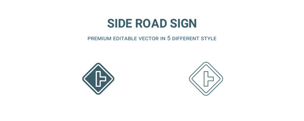 side road sign icon. Filled and line side road sign icon from traffic signs collection. Outline vector isolated on white background. Editable side road sign symbol