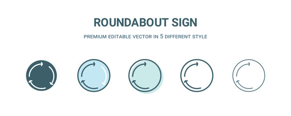 roundabout sign icon in 5 different style. Outline, filled, two color, thin roundabout sign icon isolated on white background. Editable vector can be used web and mobile © Abstract