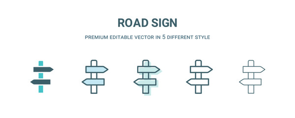 road sign icon in 5 different style. Outline, filled, two color, thin road sign icon isolated on white background. Editable vector can be used web and mobile