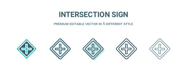 intersection sign icon in 5 different style. Outline, filled, two color, thin intersection sign icon isolated on white background. Editable vector can be used web and mobile