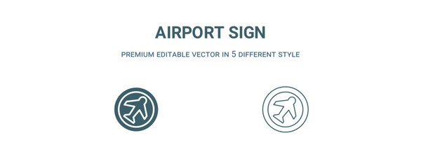 airport sign icon. Filled and line airport sign icon from traffic signs collection. Outline vector isolated on white background. Editable airport sign symbol
