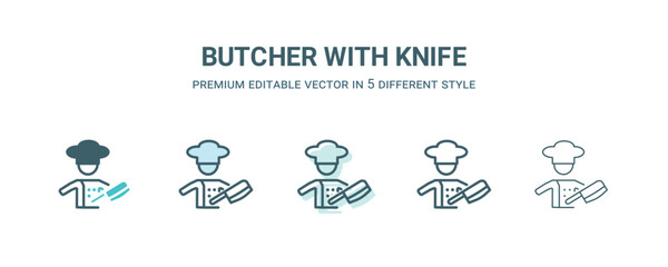 butcher with knife icon in 5 different style. Outline, filled, two color, thin butcher with knife icon isolated on white background. Editable vector can be used web and mobile