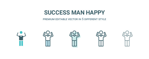 success man happy icon in 5 different style. Outline, filled, two color, thin success man happy icon isolated on white background. Editable vector can be used web and mobile