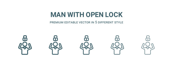 Obraz premium man with open lock icon in 5 different style. Thin, light, regular, bold, black man with open lock icon isolated on white background.
