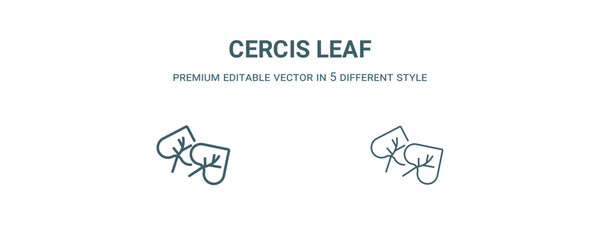 cercis leaf icon. Filled and line cercis leaf icon from nature collection. Outline vector isolated on white background. Editable cercis leaf symbol