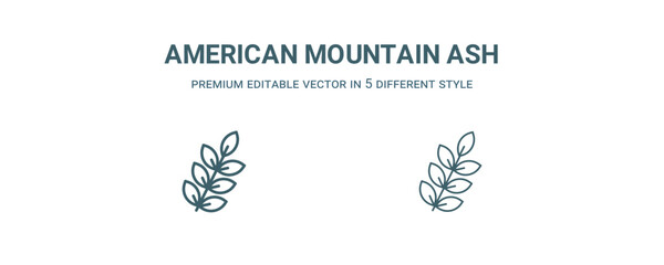 Fototapeta na wymiar american mountain ash icon. Filled and line american mountain ash icon from nature collection. Outline vector isolated on white background. Editable american mountain ash symbol