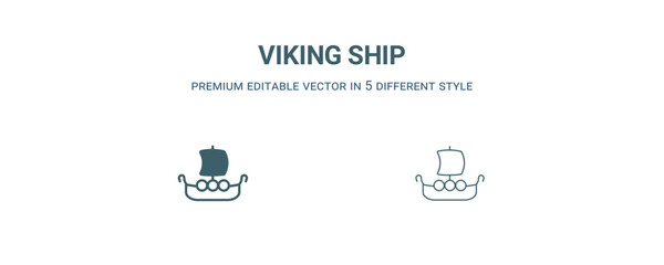 viking ship icon. Filled and line viking ship icon from history collection. Outline vector isolated on white background. Editable viking ship symbol