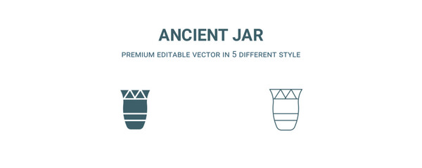 ancient jar icon. Filled and line ancient jar icon from history collection. Outline vector isolated on white background. Editable ancient jar symbol