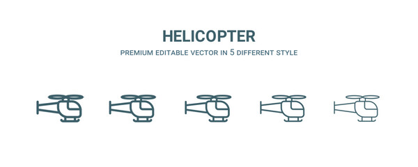 helicopter icon in 5 different style. Thin, light, regular, bold, black helicopter icon isolated on white background. © Abstract