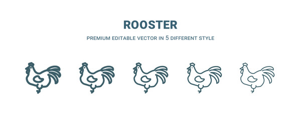 rooster icon in 5 different style. Thin, light, regular, bold, black rooster icon isolated on white background. © Abstract