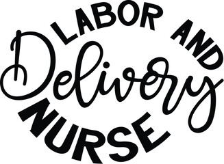 Labor and Delivery Nurse SVG