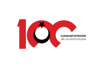 100th year of turkish republic. (Turkish: Cumhuriyetimiz 100 yaşında) The Republic of Turkey is 100 years old. Vector illustration, poster, celebration card, graphic, post and story design.