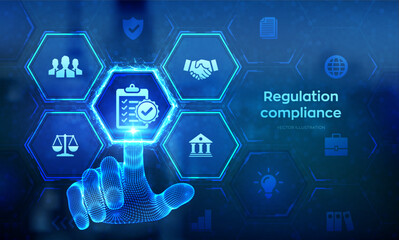Regulation Compliance financial control internet technology concept on virtual screen. Reg Tech. Compliance rules. Law regulation policy. Wireframe hand touching digital interface. Vector illustration