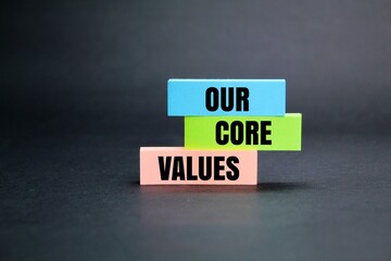 colored paper with the words Our core values. concept of value or business