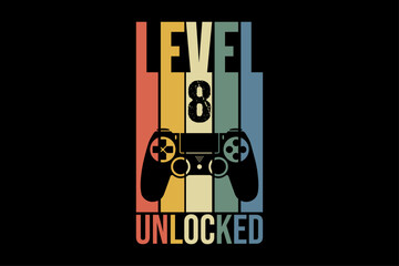 Level 8 Unlocked Retro Vintage Gamer T-Shirt Design