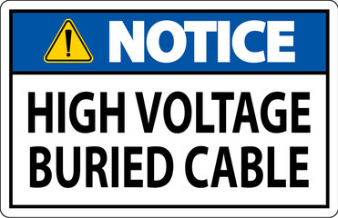 Fototapeta premium Notice Sign High Voltage Buried Cable On White Background