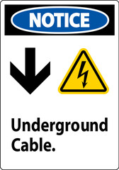 Notice Sign, Underground Cable Sign