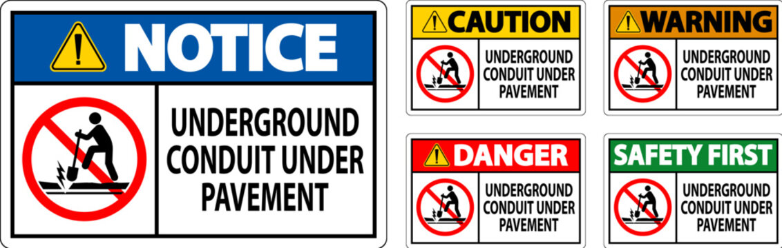 Danger Sign, Underground Conduit Under Pavement