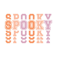 Spooky halloween t-shirt design, vintage typography and lettering art, retro slogan