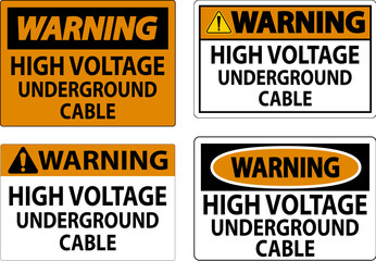 Warning Sign High Voltage Underground Cable