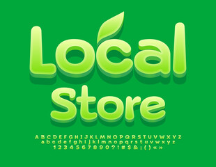 Vector eco template Local Store. 3D Green Font. Creative Alphabet Letters, Numbers and Symbols set.