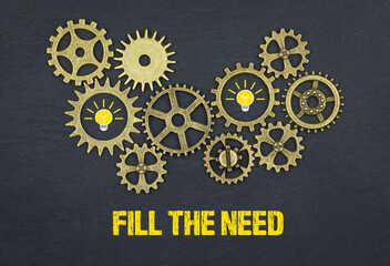 Fill the need	