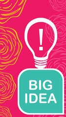 Big Idea Bulb Pink Teal Turquoise Floral Elements Text