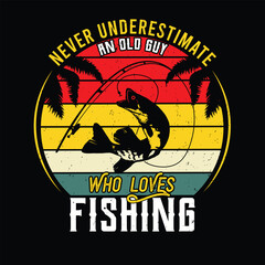 never underestimate an old guy who loves fishing, custom vintage fishing t-shirt design for fishing lover
