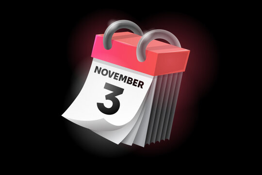 November 3 3d calendar icon with date isolated on black background. Can be used in isolation on any design.