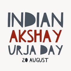 Indian Akshay urja day 20 august national international 