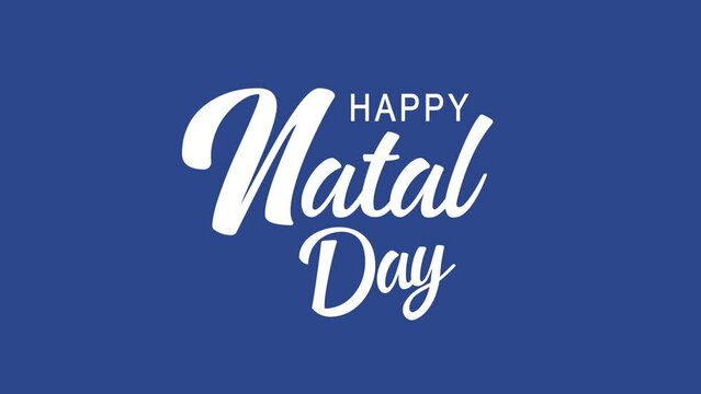 Happy Natal Day Animation. Great for Natal Day Celebrations, lettering with alpha or transparent background, for banner, social media feed wallpaper stories