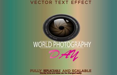 Vector world photography day replaceable text effect with camera lens