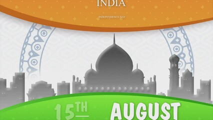 Celebrating India Independence Day. Indian Independence Day Greeting Card Animation. Happy Independence Day On the 15th of August. Greeting Card Animation.