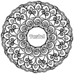 Mandala with lettering Taste, contour coloring page with ornate petals