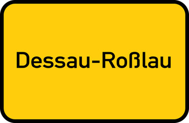Fototapeta premium City sign of Dessau-Roßlau - Ortsschild von Dessau-Roßlau