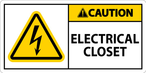 Caution Sign, Electrical Closet Sign
