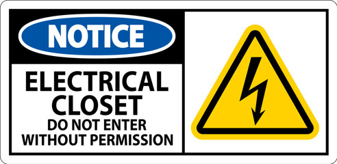 Notice Sign Electrical Closet - Do Not Enter Without Permission