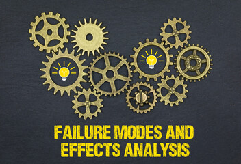 Failure Modes and Effects Analysis	