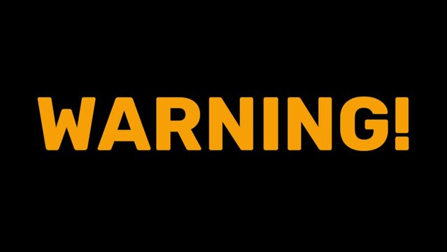 Animated text warning flashing on a dark background