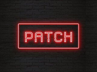 patch (パッチ)のネオン文字