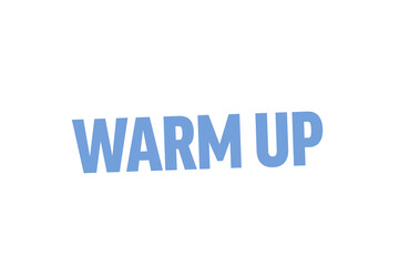 Digital png illustration of warm up text on transparent background