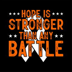 leukemia awareness t-shirt design, typography t shirt design, inspirational quotes, vector quotes lettering t shirt design for print. apparel, sticker, batch, background, poster and others.