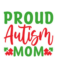 Autism Tshirt design/ Autism Lovers/ Autism design/Creative Autism design/Proud Autism/Autism vector files