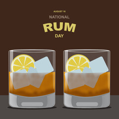 Vector illustration Two glasses of rum drink with lemon slices and some ice cube in glasses with bold text isolated on background to celebrate National Rum Day on August 16.