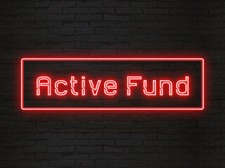 active fund (アクティブファンド) のネオン文字