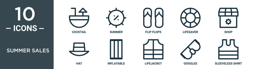 summer sales outline icon set includes thin line cocktail, summer, flip flops, lifesaver, shop, hat, inflatable icons for report, presentation, diagram, web design